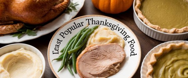 LEAST POPULAR THANKSGIVING FOOD