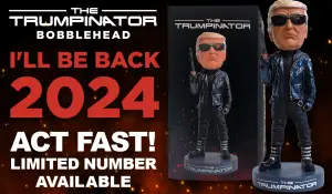 Trump is Back! Celebrate the Trump Victory With the Trumpinator Bobblehead